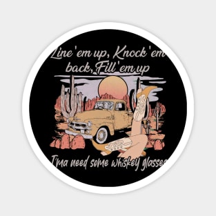 Line 'Em Up, Knock 'Em Back, Fill 'Em Up Cute Cowgirl Boots Magnet